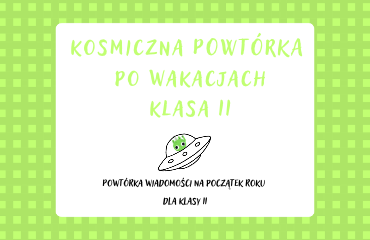 kosmiczna powtórka II